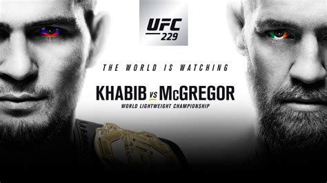 UFC 229 Bad Blood: Khabib vs McGregor .